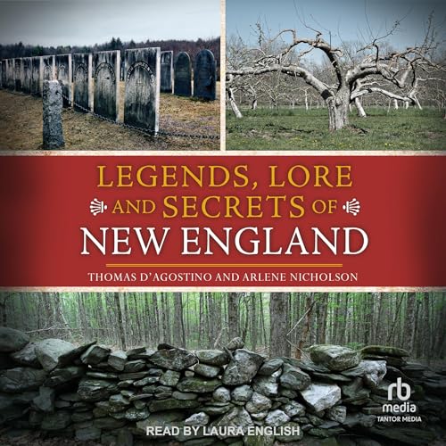 Cover of Legends, Lore and Secrets of New England
