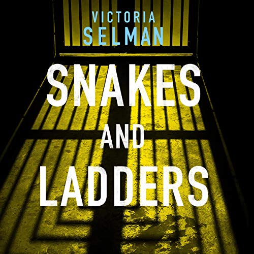 Cover of Snakes and Ladders