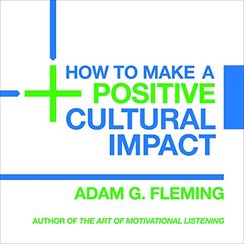 Cover of How to Make a Positive Cultural Impact