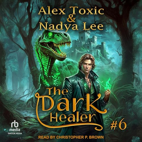Cover of The Dark Healer: Book 6