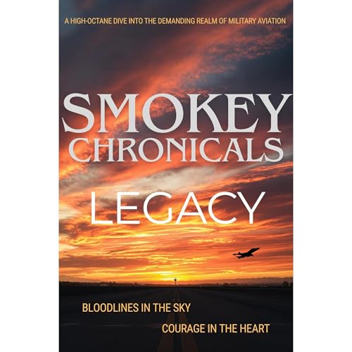 Cover of Smokey Chronicles ~ Legacy