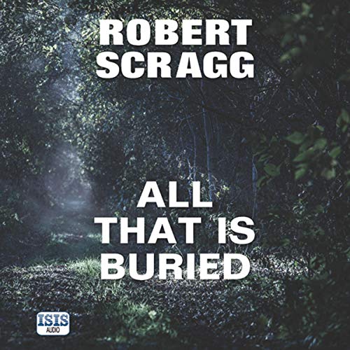 Cover of All That Is Buried