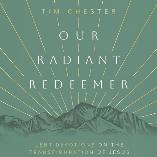 Cover of Our Radiant Redeemer