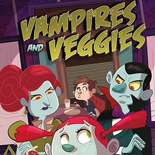 Cover of Vampires and Veggies