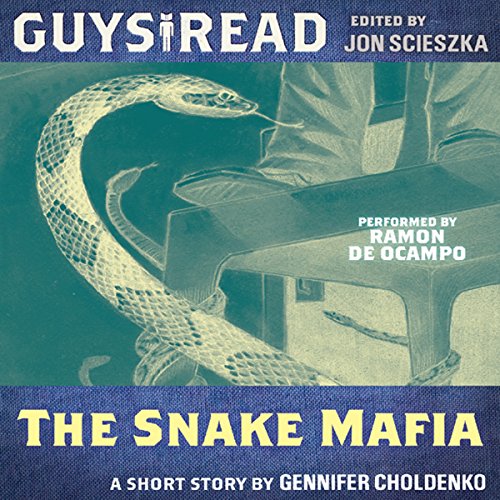 Cover of Guys Read: The Snake Mafia