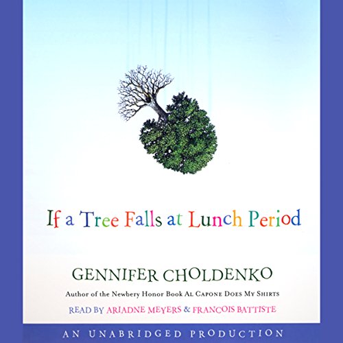 Cover of If a Tree Falls at Lunch Period