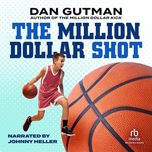 Cover of The Million Dollar Shot