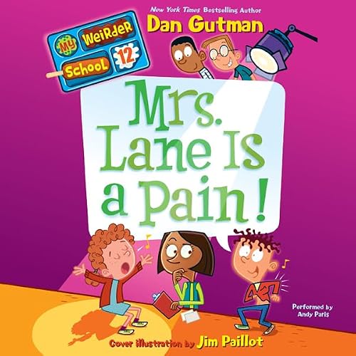 Cover of My Weirder School #12: Mrs. Lane Is a Pain!