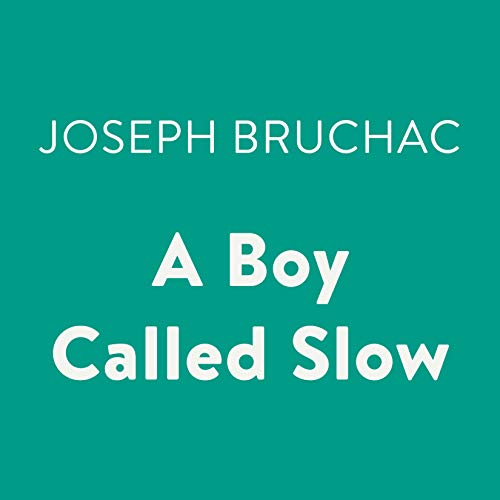 Cover of A Boy Called Slow