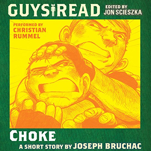 Cover of Guys Read: Choke