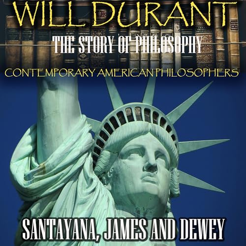 Cover of The Story of Philosophy: Contemporary American Philosophers