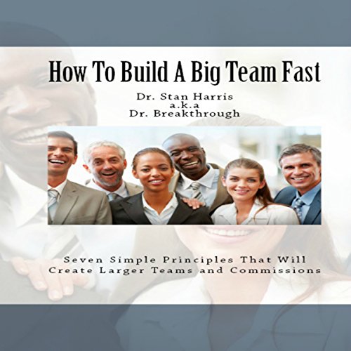 Cover of How to Build a Big Team Fast