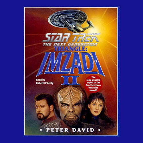 Cover of Star Trek: The Next Generation: Triangle: Imzadi II