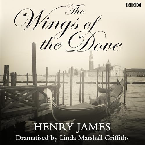 Cover of The Wings Of The Dove (Classic Serial)
