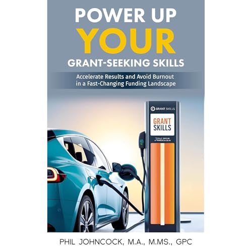 Cover of Power Up Your Grant-Seeking Skills