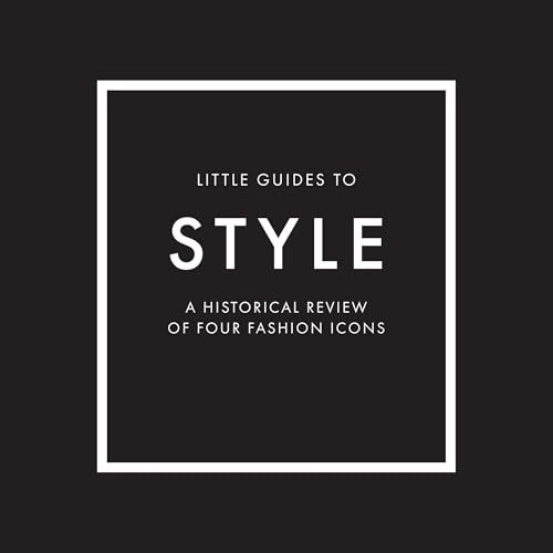 Cover of Little Guides to Style: The Story of Four Iconic Fashion Houses