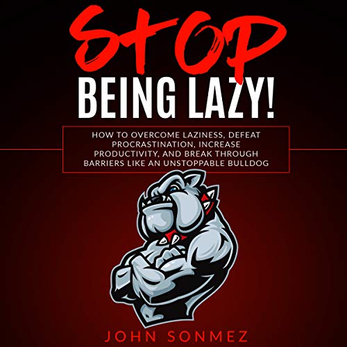 Cover of Stop Being Lazy