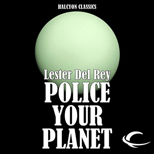 Cover of Police Your Planet