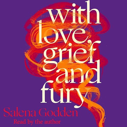 Cover of With Love, Grief and Fury
