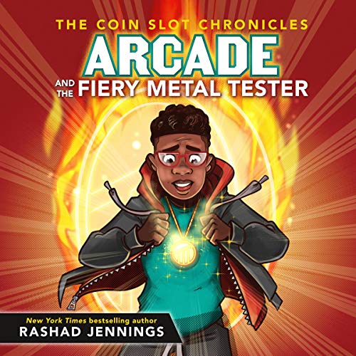 Cover of Arcade and the Fiery Metal Tester