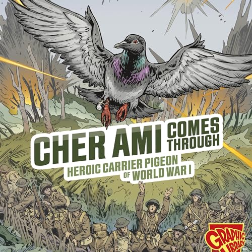 Cover of Cher Ami Comes Through