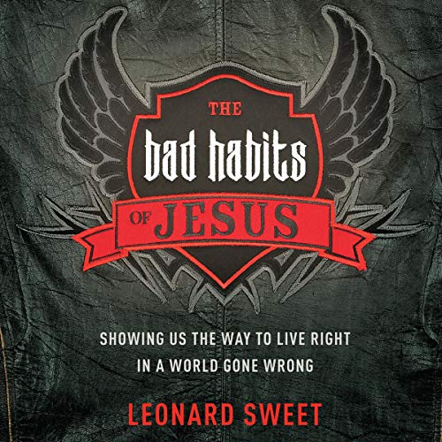 Cover of The Bad Habits of Jesus