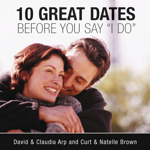 Cover of 10 Great Dates Before You Say 'I Do'