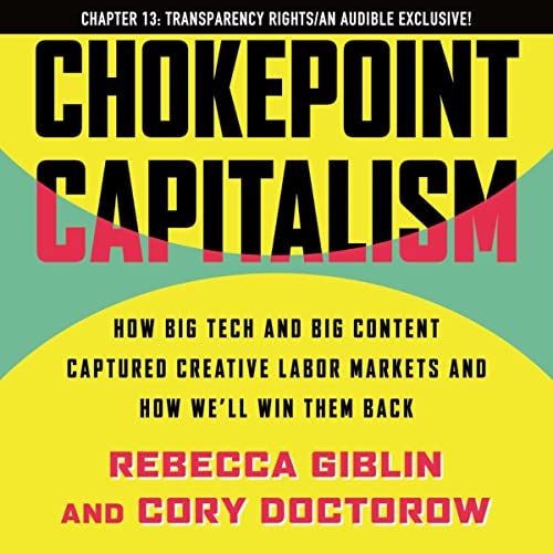 Cover of "Transparency Rights": Chapter 13 of Chokepoint Capitalism