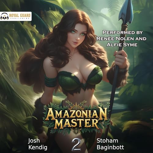 Cover of Amazonian Master 2: An Isekai Survival Fantasy
