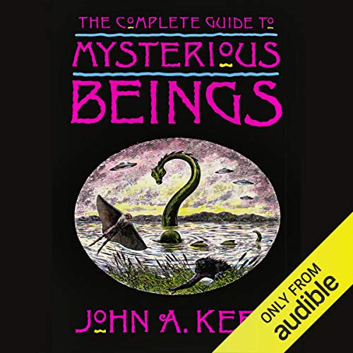 Cover of The Complete Guide to Mysterious Beings