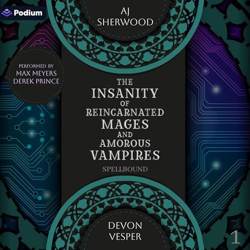 Cover of The Insanity of Reincarnated Mages and Amorous Vampires