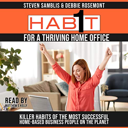 Cover of One Habit for a Thriving Home Office