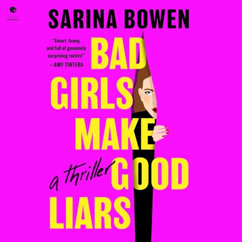 Cover of Bad Girls Make Good Liars