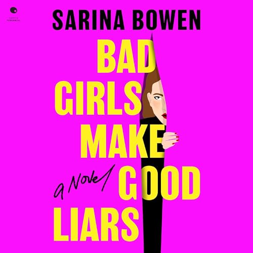 Cover of Bad Girls Make Good Liars