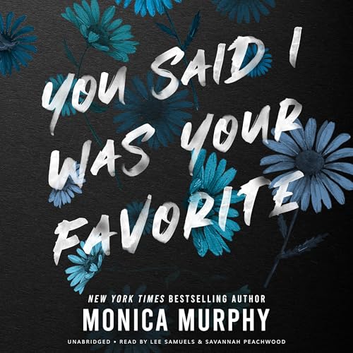 Cover of You Said I Was Your Favorite