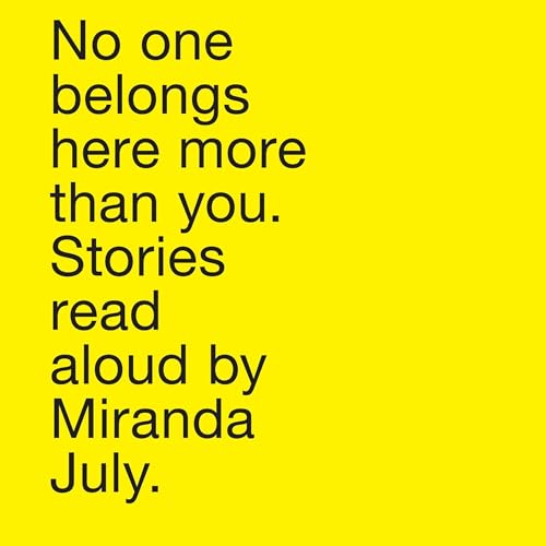 Cover of No One Belongs Here More Than You