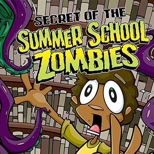 Cover of Secret of the Summer School Zombies