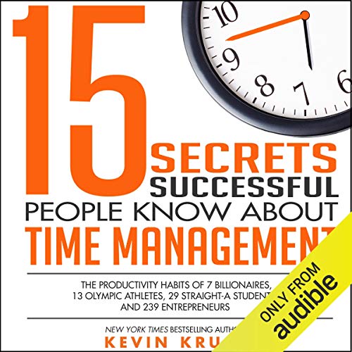 Cover of 15 Secrets Successful People Know About Time Management