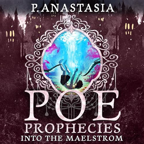 Cover of POE Prophecies: Into the Maelstrom