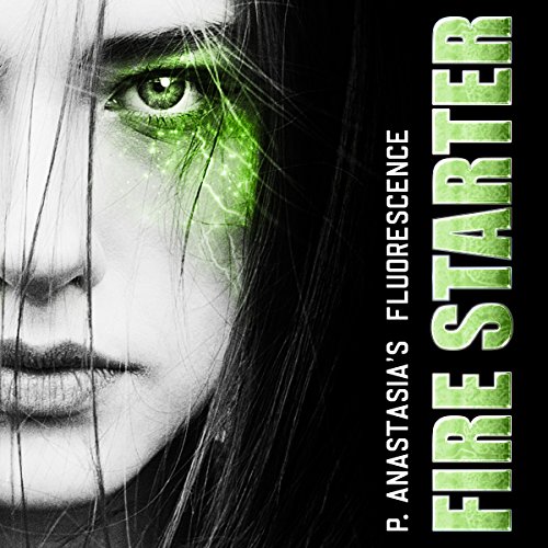 Cover of Fluorescence: Fire Starter