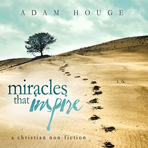 Cover of Miracles That Inspire