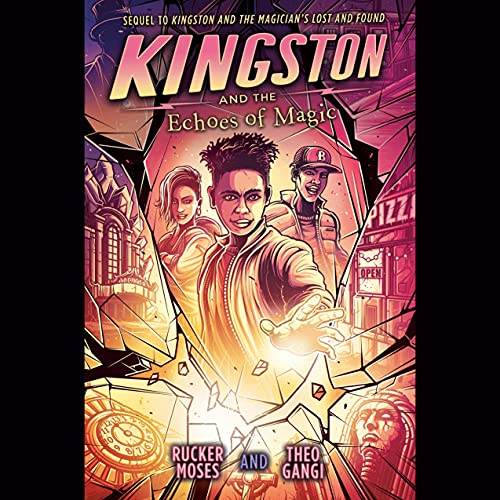 Cover of Kingston and the Echoes of Magic