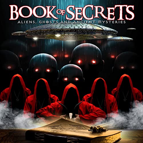 Cover of Book of Secrets: Aliens, Ghosts and Ancient Mysteries