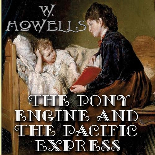 Cover of The Pony Engine and the Pacific Express