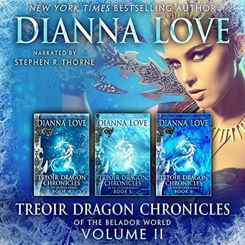 Cover of Treoir Dragon Chronicles of the Belador™ World: Volume II, Books 4-6