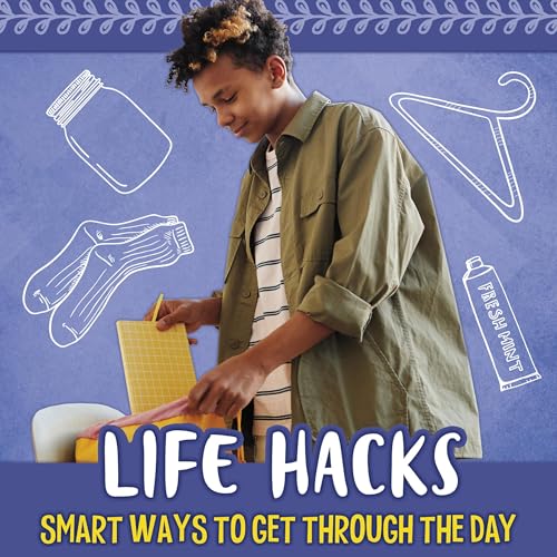 Cover of Life Hacks: Smart Ways to Get Through the Day