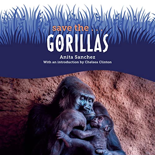 Cover of Save the...Gorillas