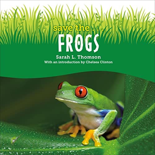 Cover of Save the...Frogs