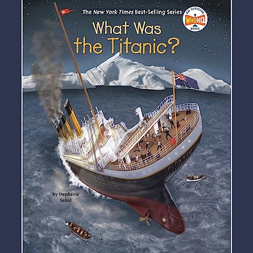 Cover of What Was the Titanic?
