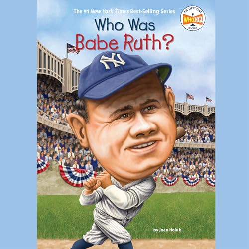Cover of Who Was Babe Ruth?
